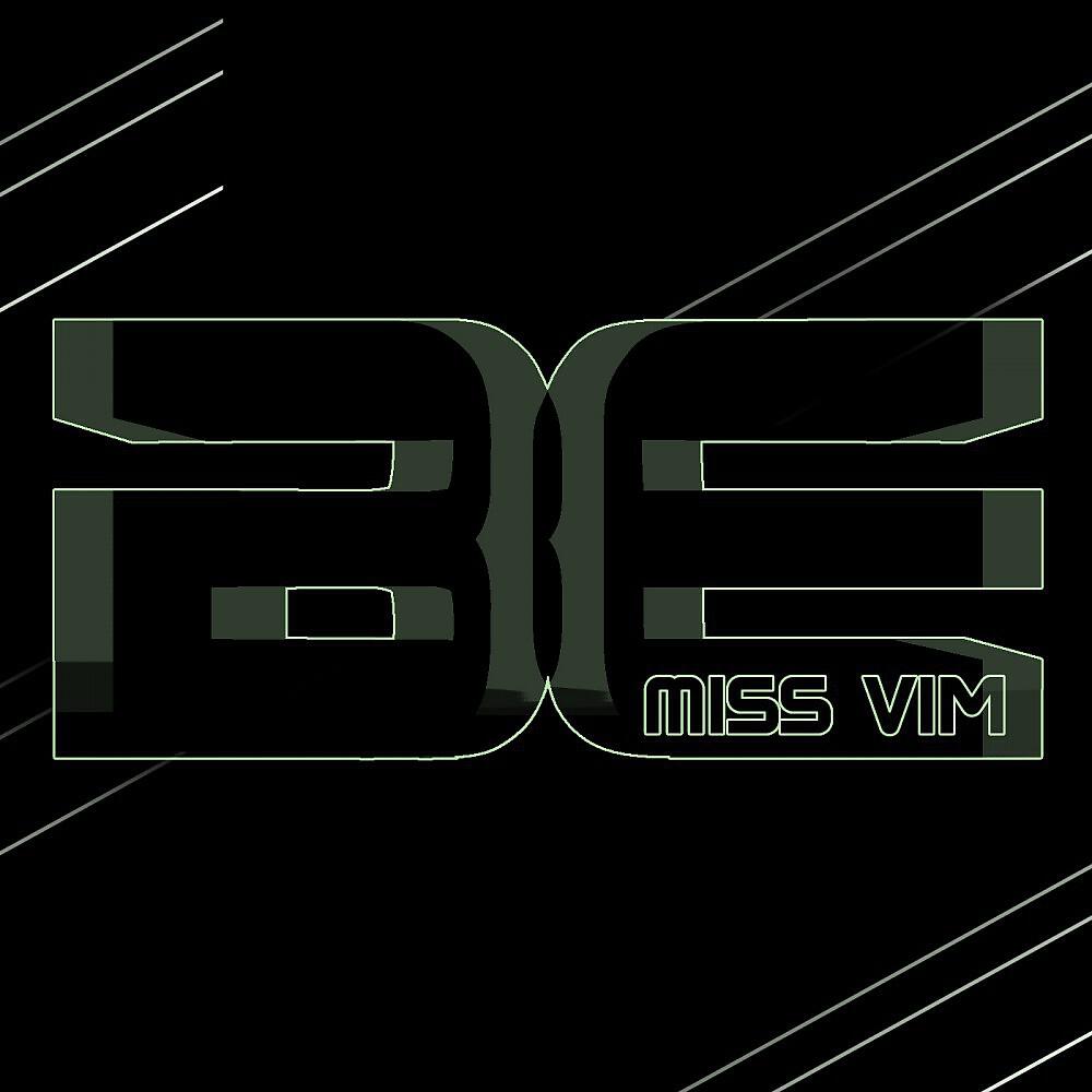 Miss Vim - Not to Be