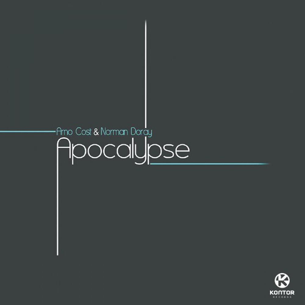 Arno Cost & Norman Doray - Apocalypse (Sébastien Léger Remix)