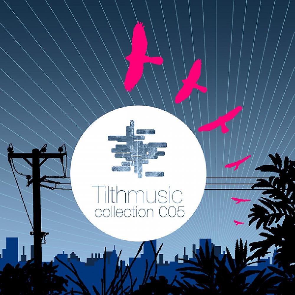 Постер альбома Tilth Music Collection 005