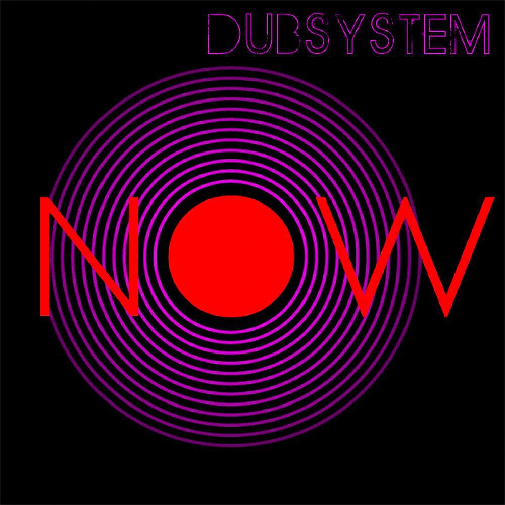 Dubsystem - Now (Houseshaker Remix)