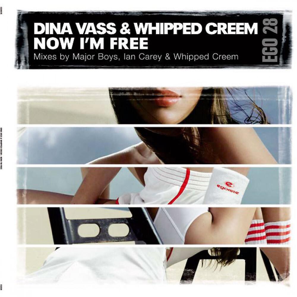 Dina Vass & Whipped Creem - Now I'm Free (Ian Carey Dub MIx)
