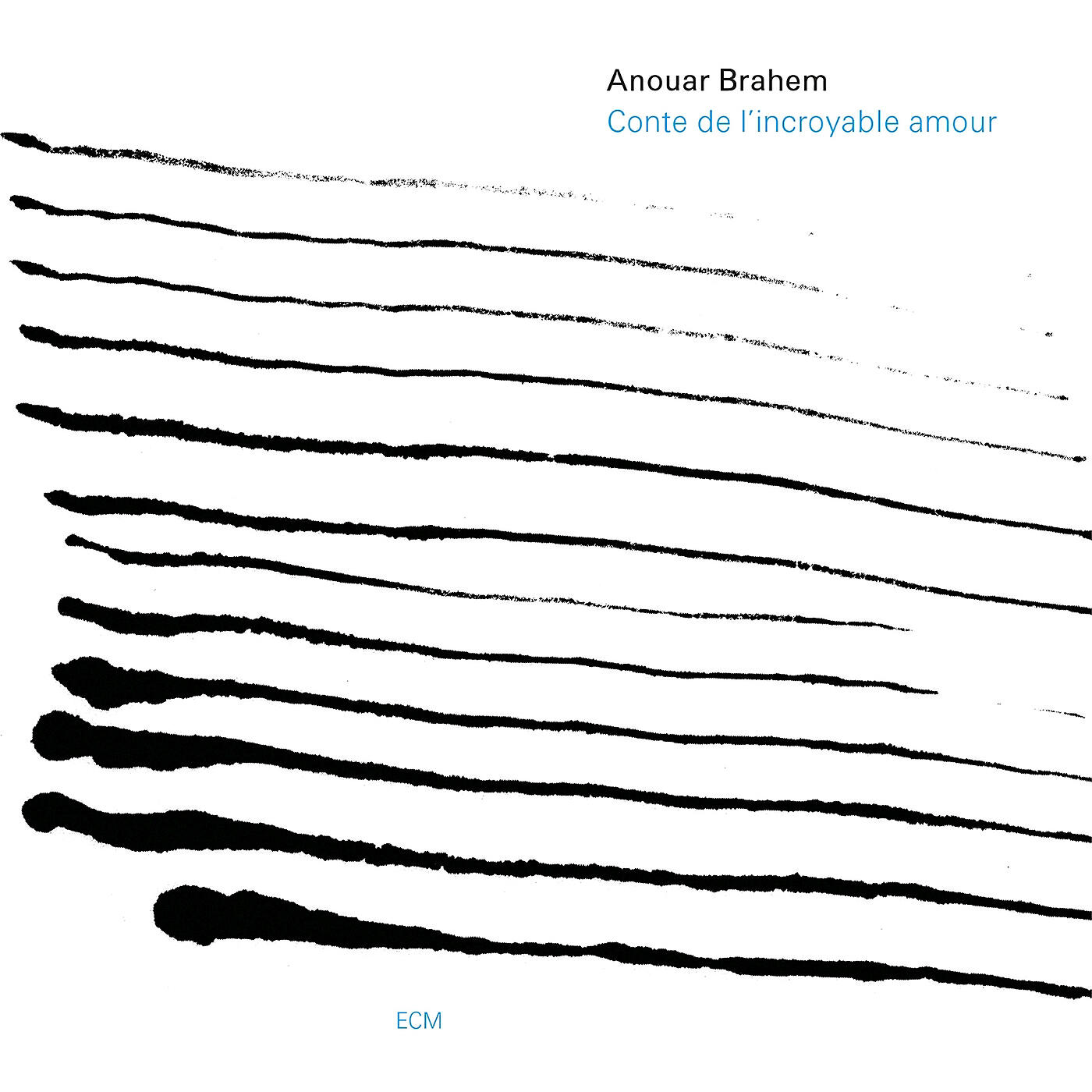 Anouar Brahem - Conte De L'Incroyable Amour