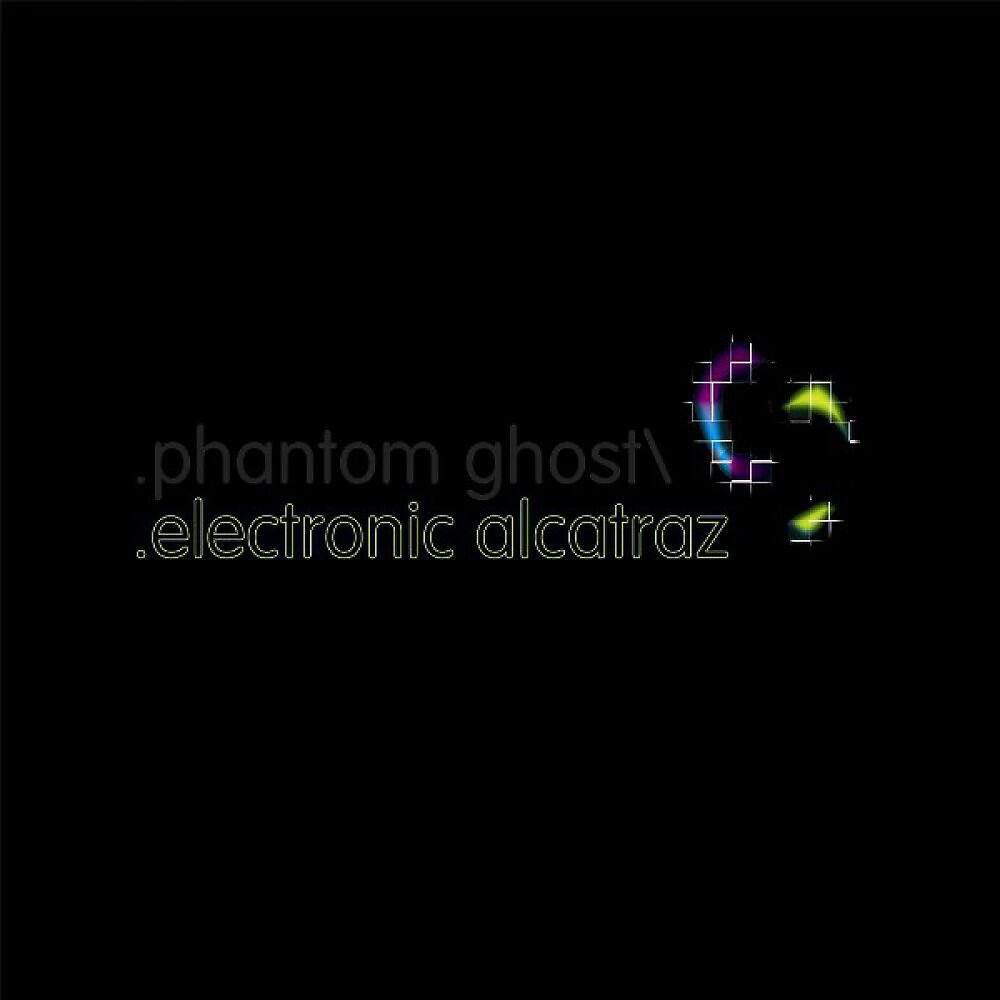 Phantom Ghost - Electronic Alcatraz (Glove Mix - Tobi Neumann)