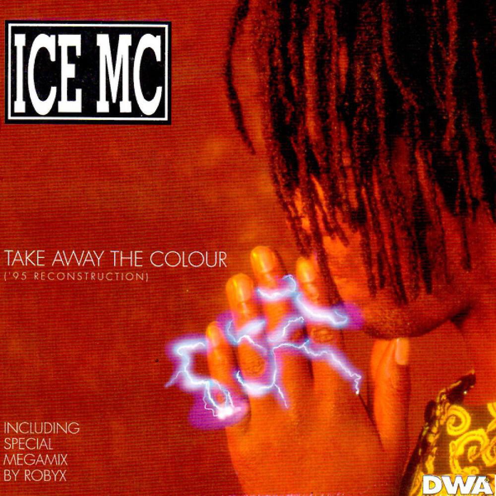 ICE MC - Take Away The Colour ('95 Reconstruction Short)