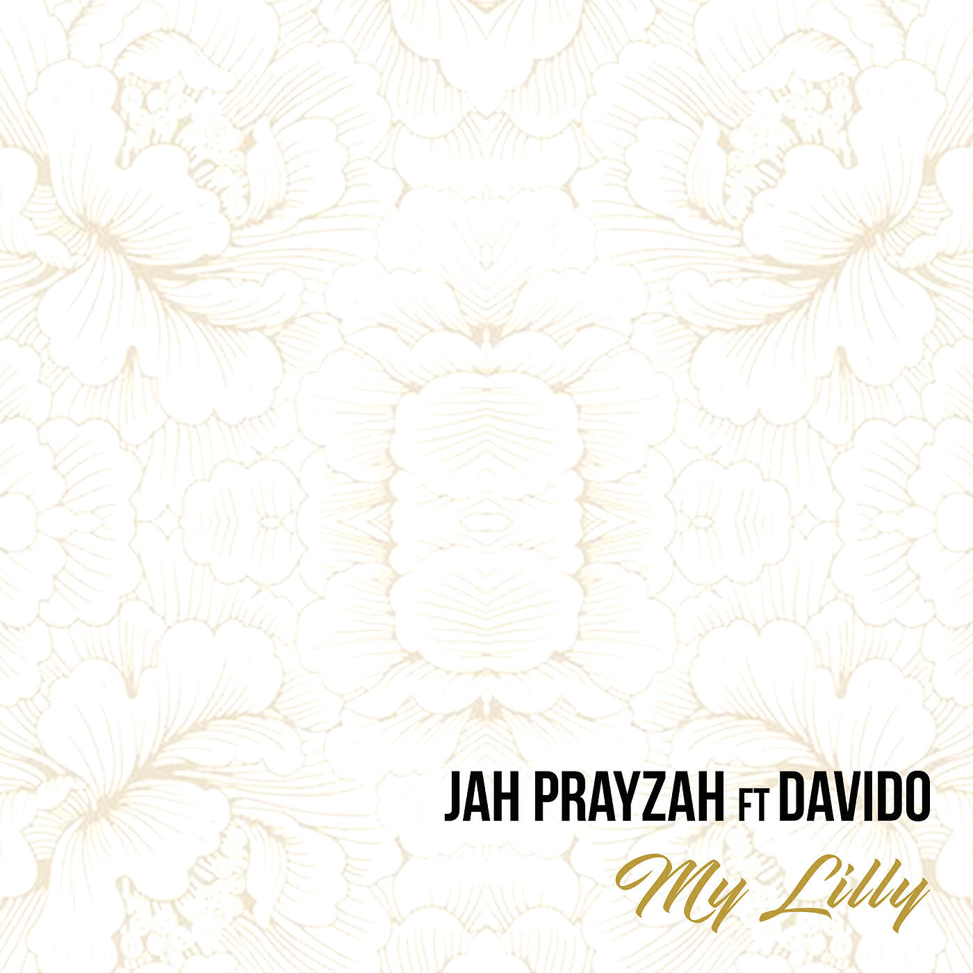 Jah Prayzah - My Lilly