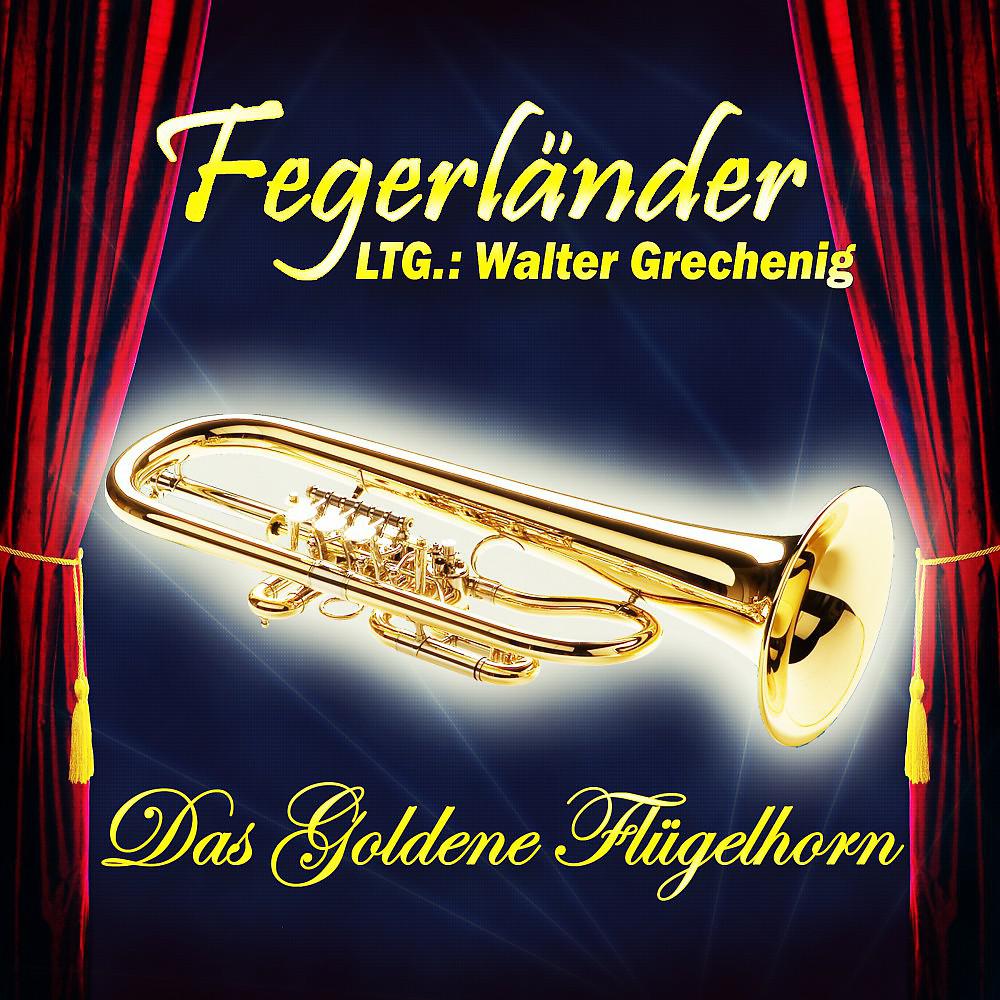 Постер альбома Das goldene Flügelhorn