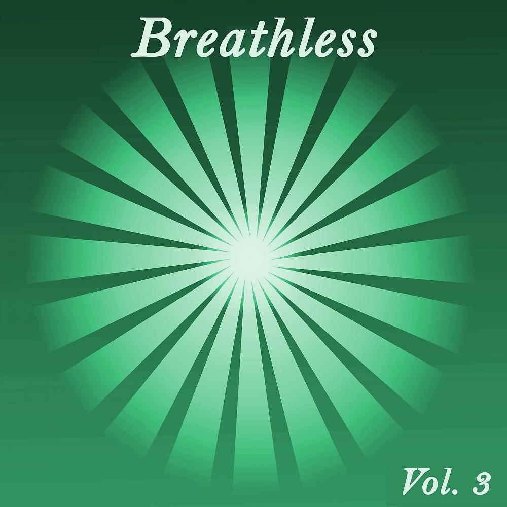 Постер альбома Breathless, Vol. 3