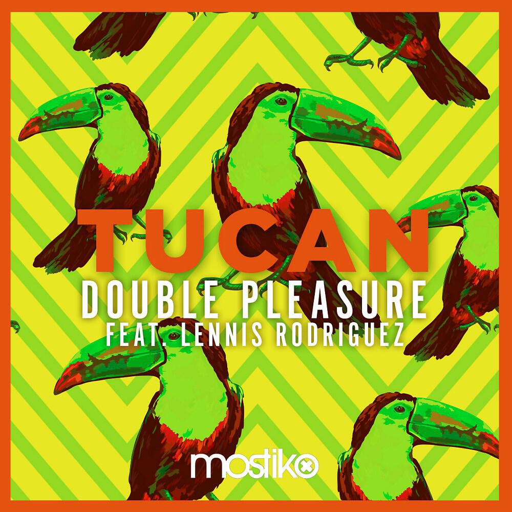 Double Pleasure - Tucan (Vocal Extended)