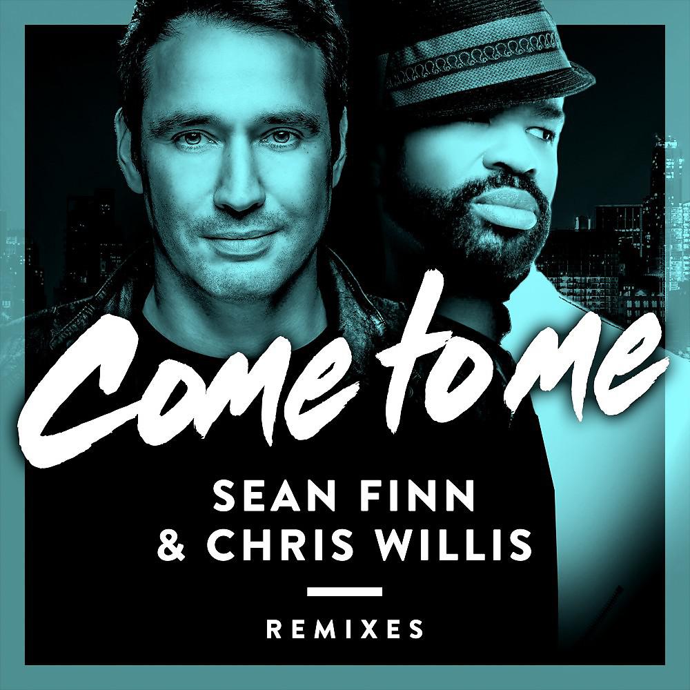 Постер альбома Come to Me (Remixes)