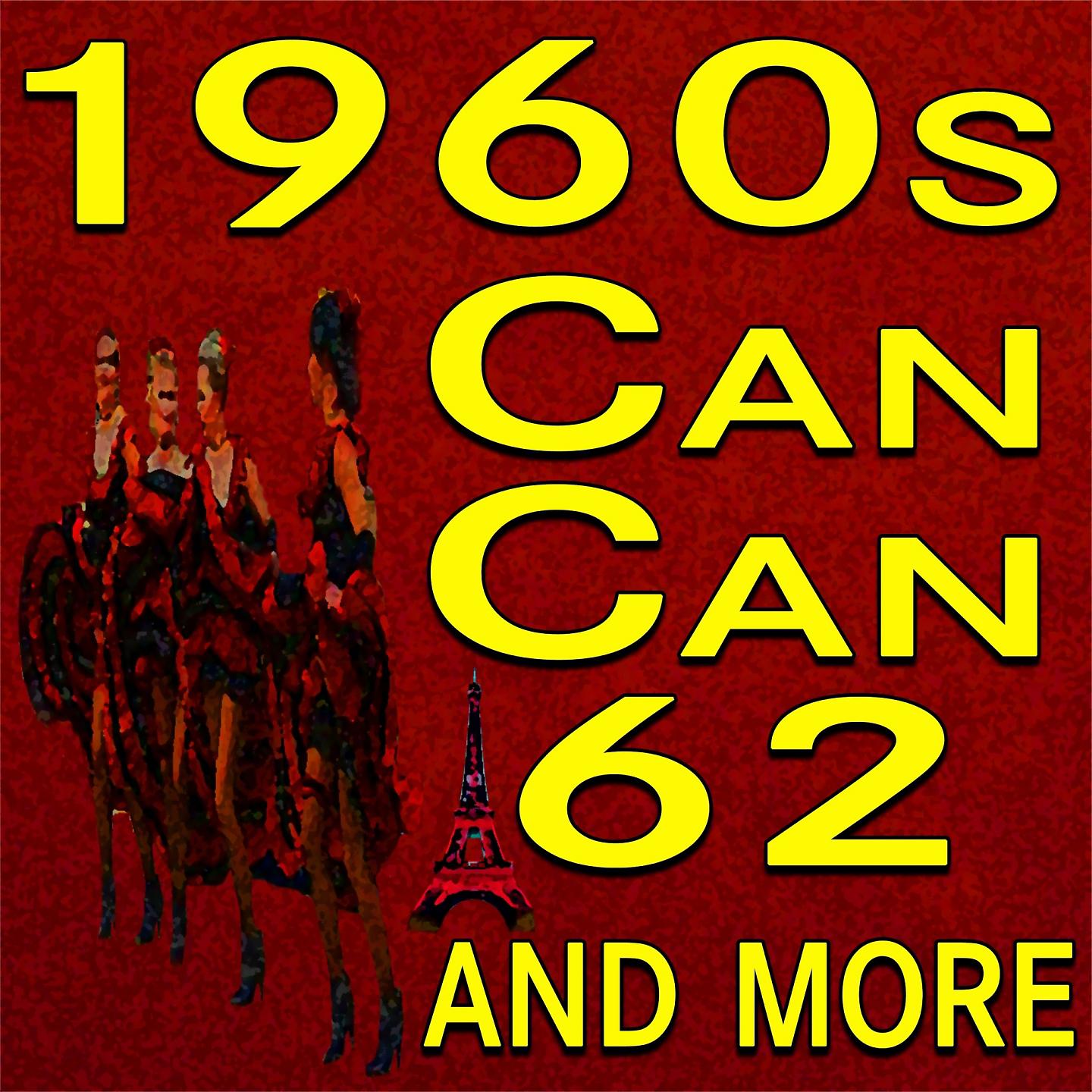 Постер альбома Can-Can 62 and more