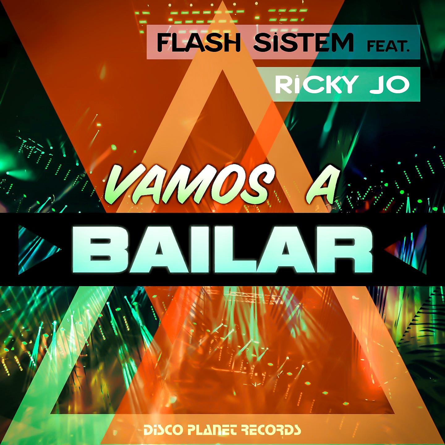 Flash Sistem - Vamos a Bailar (Radio Edit)