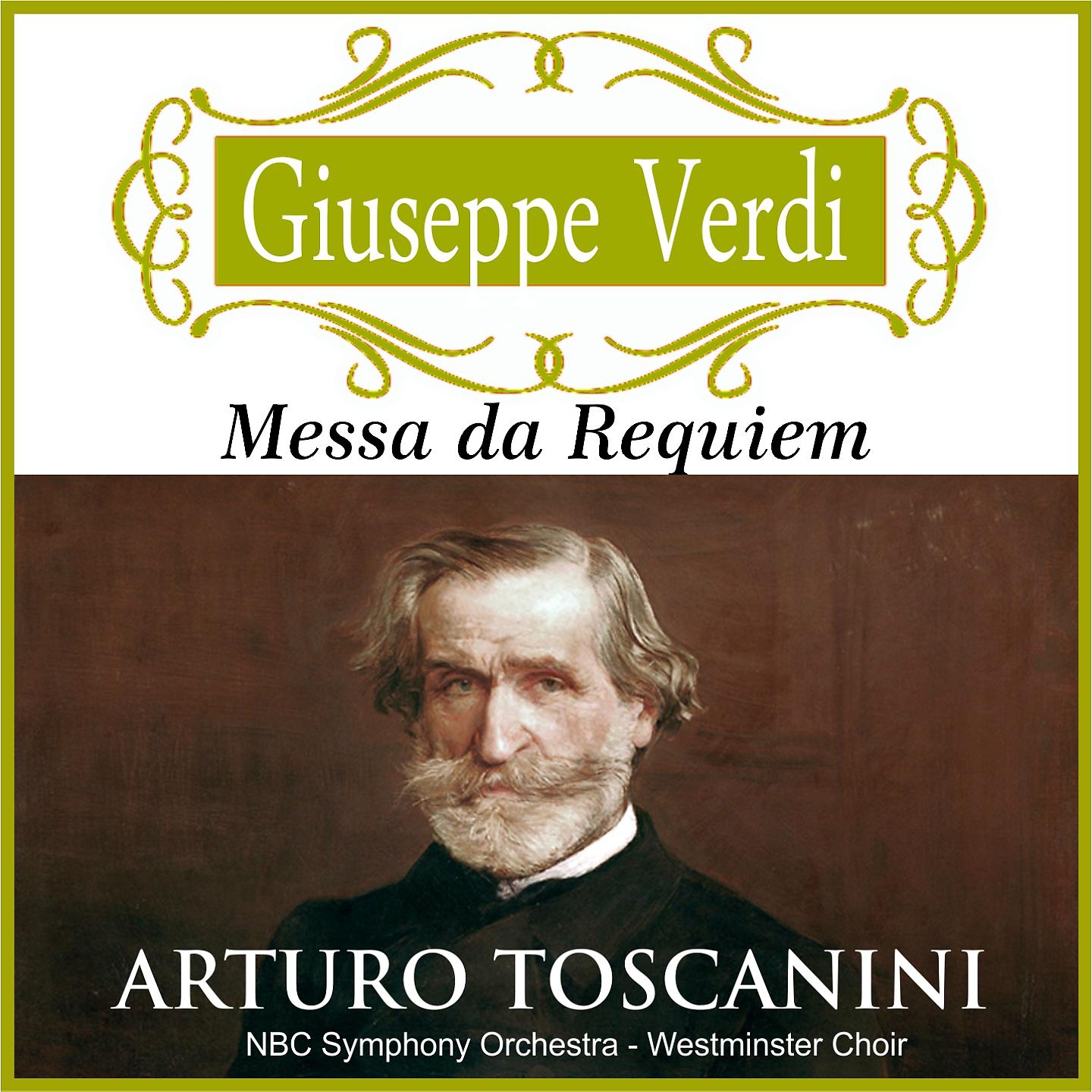 Постер альбома Arturo Toscanini - Messa da Requiem