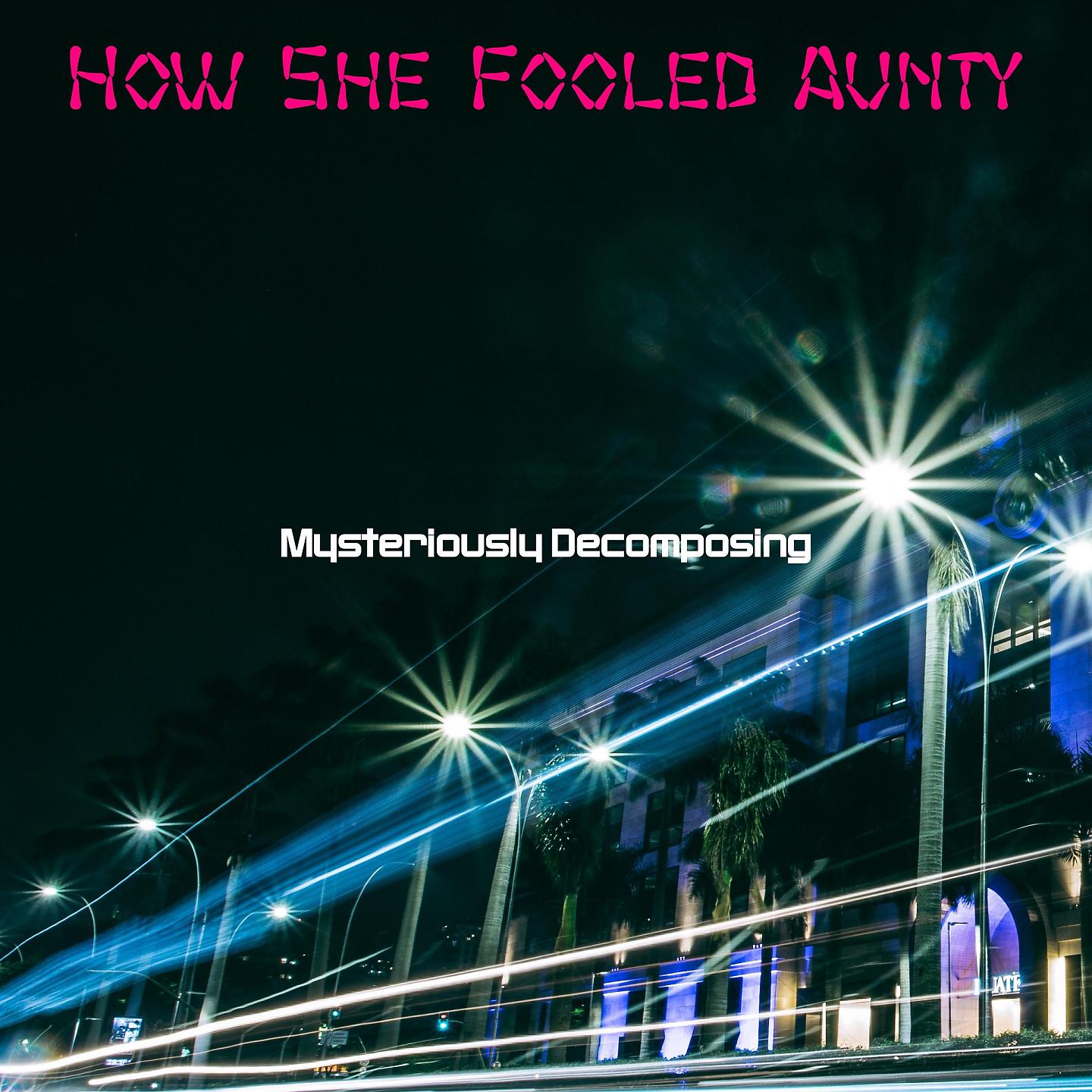 Постер альбома How She Fooled Aunty