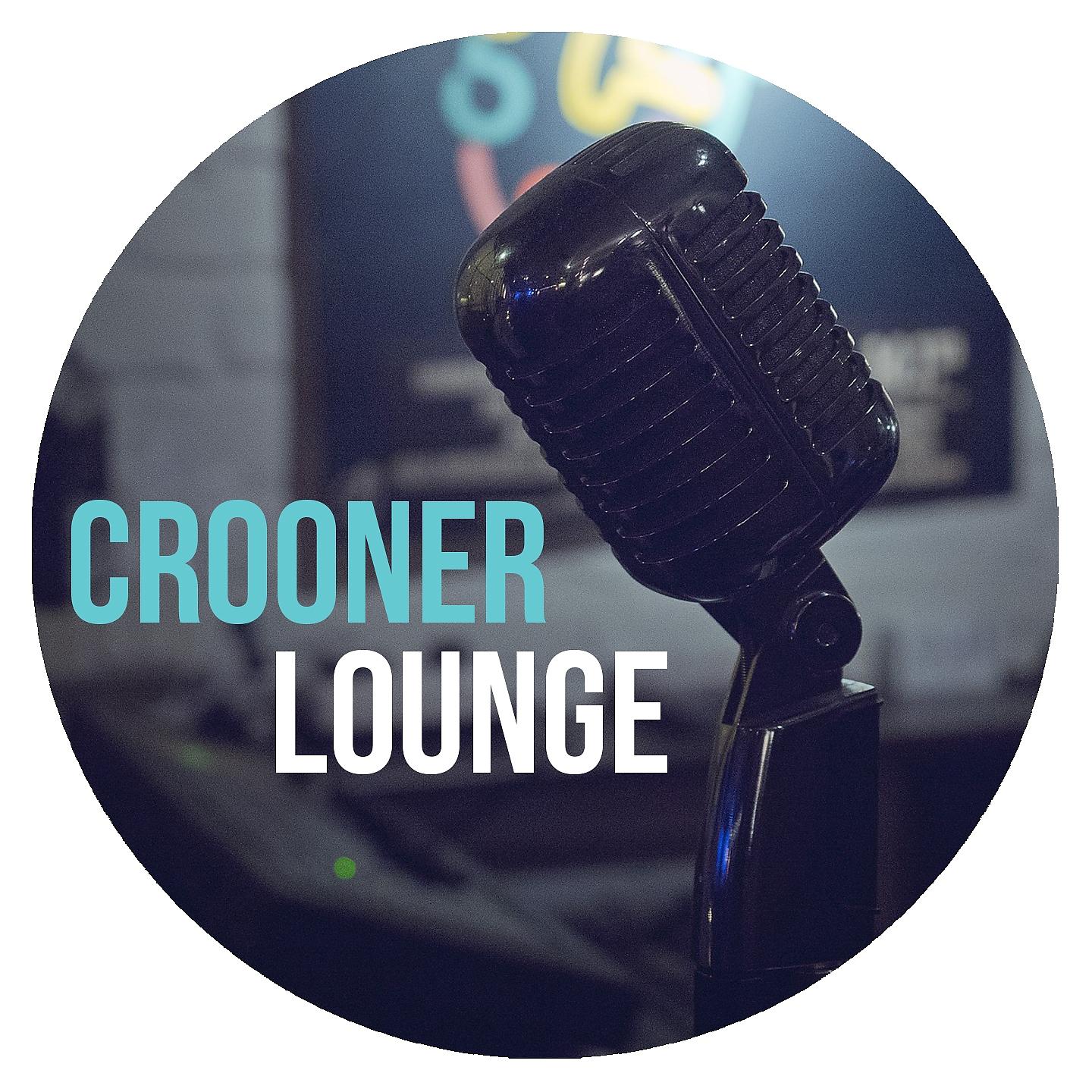 Постер альбома Crooner Lounge