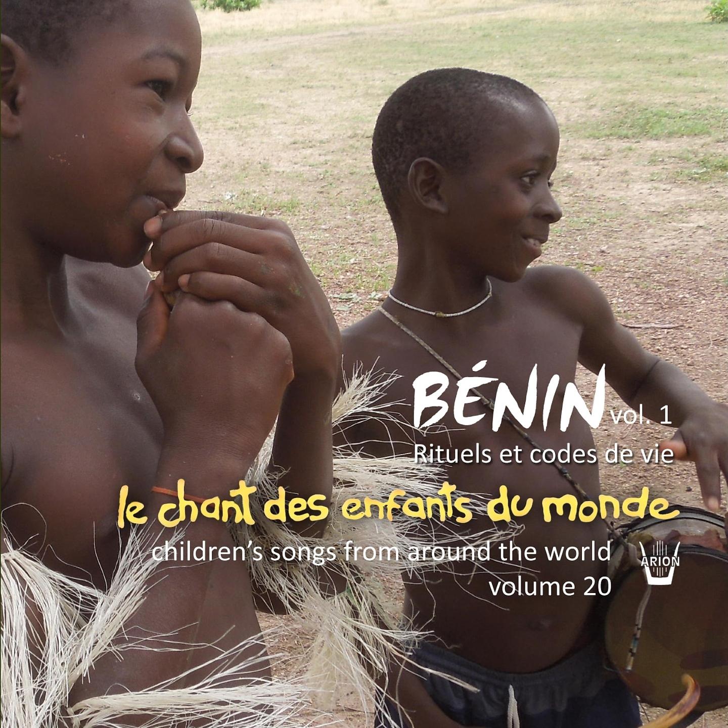 Постер альбома Chant des Enfants du Monde Vol. 20 - Chants du Bénin vol.1