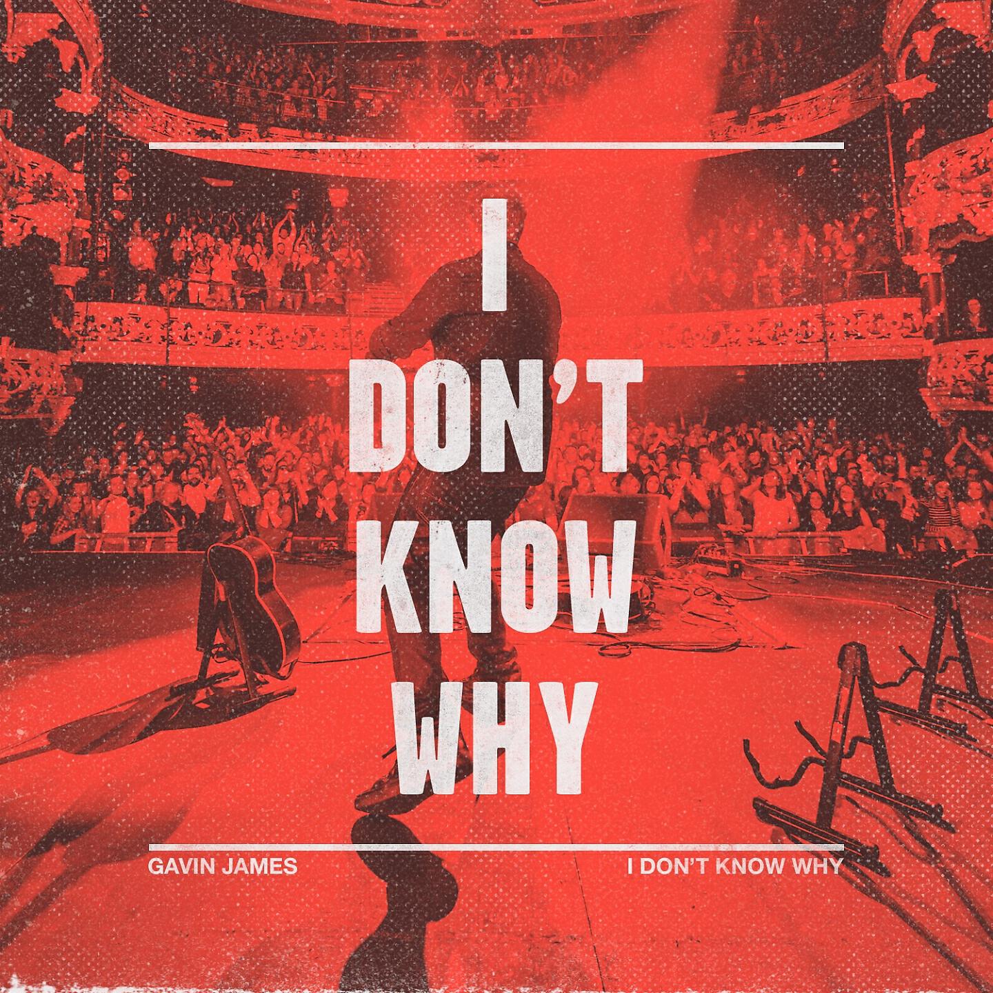 Gavin James - I Don't Know Why (Danny Avila Remix)