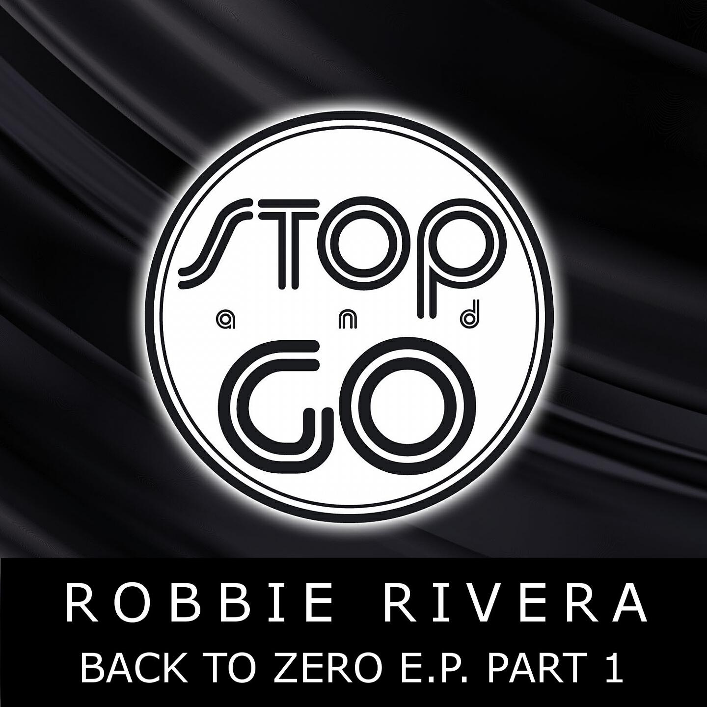 Robbie Rivera - Back To Zero (Brian Cross Mix)