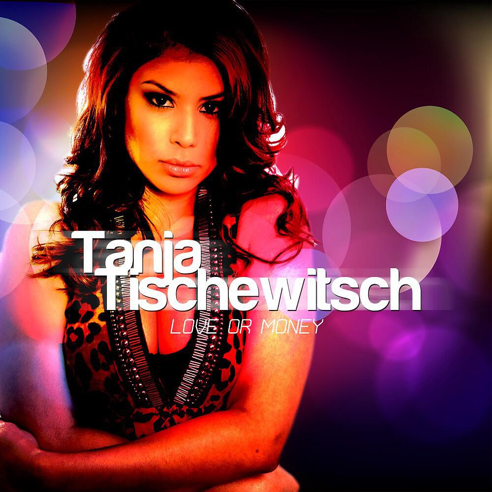 Tanja Tischewitsch - Love or Money (H@ppy Tunez Project & Robbie San Diego Radio Edit)