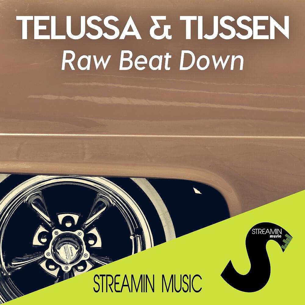 Telussa & Tijssen - Raw Beat Down