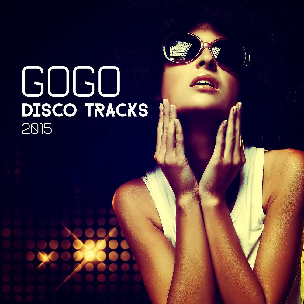 Постер альбома Gogo - Disco Tracks 2015