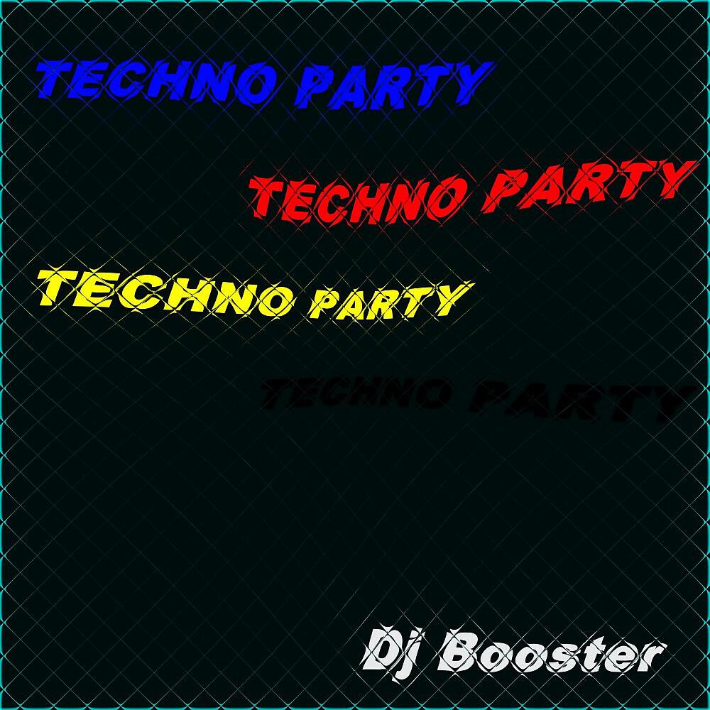 DJ Booster - Techno Party