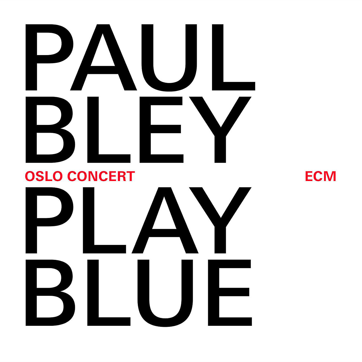 Paul Bley - Far North (Live At Oslo Jazz Festival / 2008)
