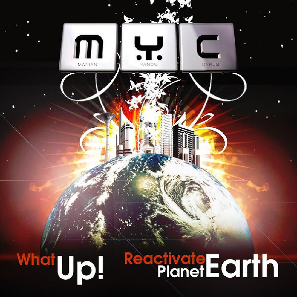 M.Y.C - What Up! (DJ Manian Mix)