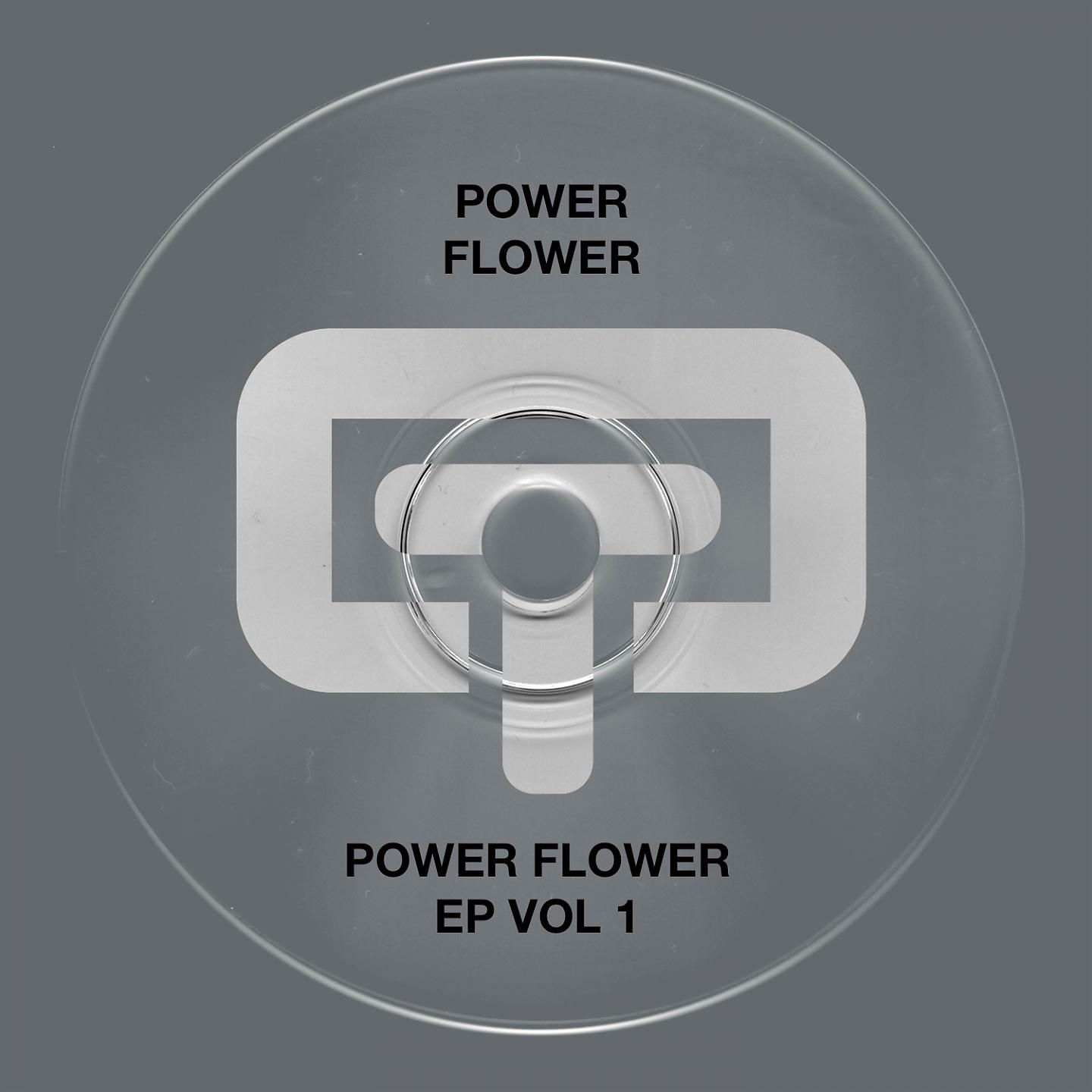 Постер альбома Power Flower EP Vol 1