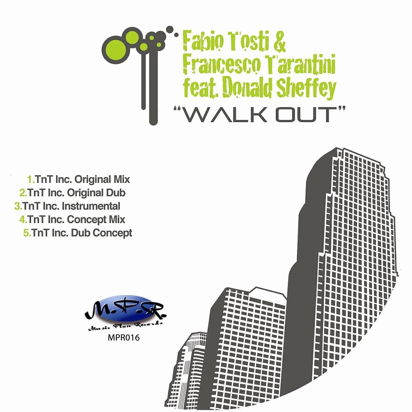 Fabio Tosti - Walk Out (Tnt Inc. Dub Concept)