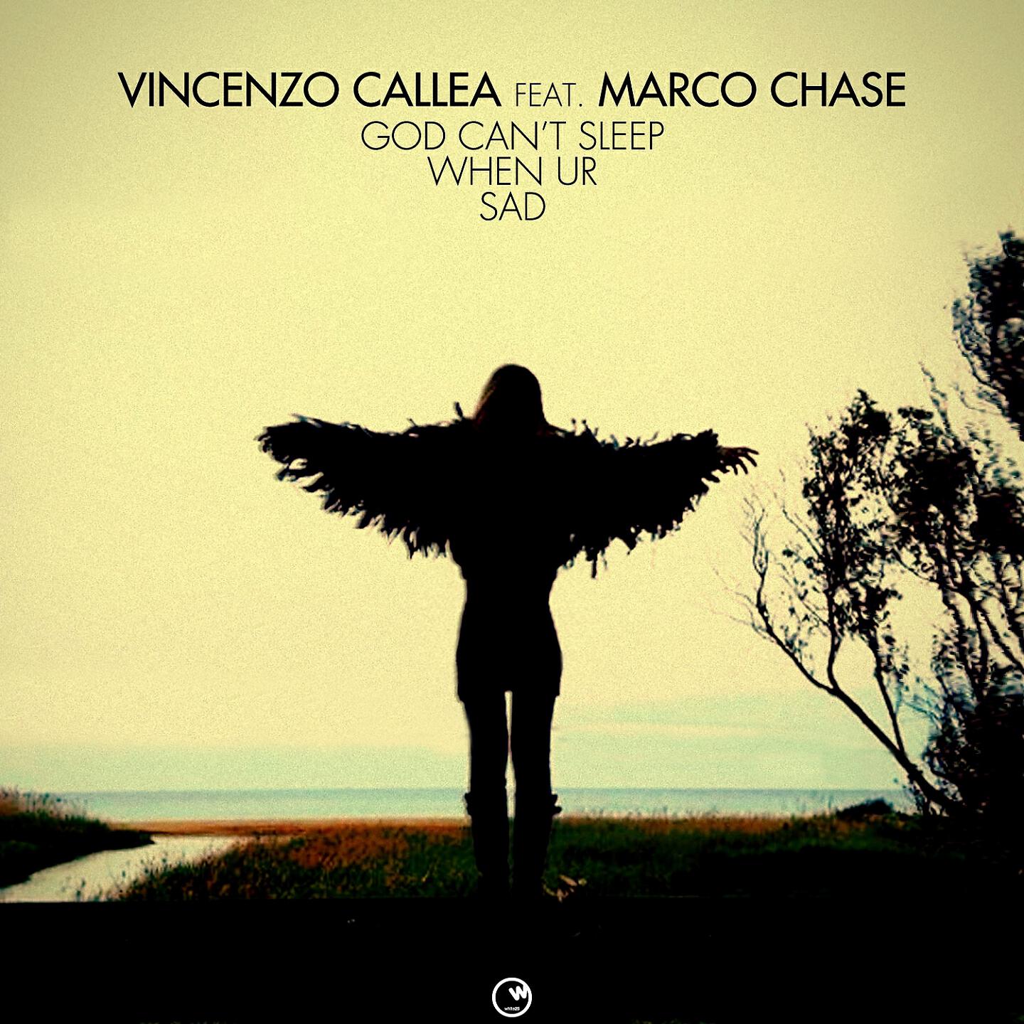 Vincenzo Callea - God Can't Sleep When Ur Sad (Luca Lento Remix)