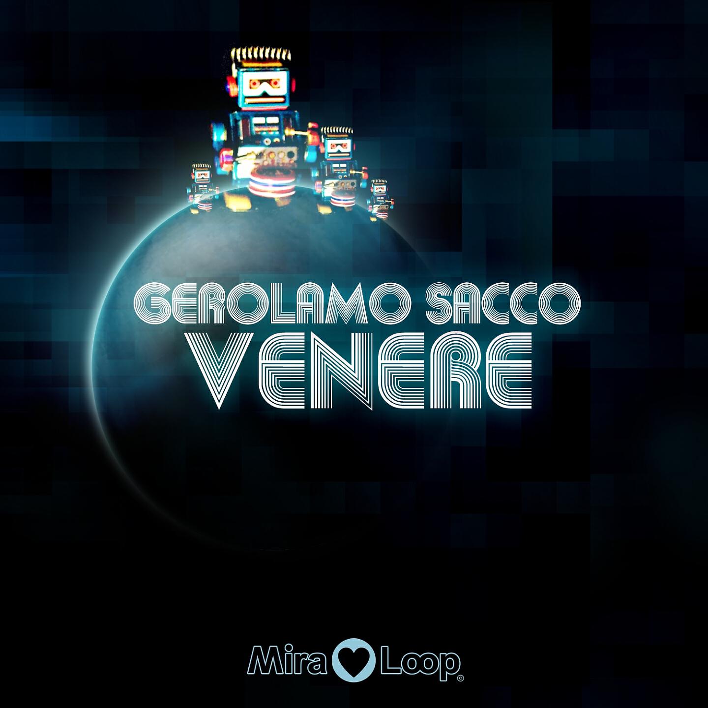 Gerolamo Sacco - Venere (Electrotwist Edit)