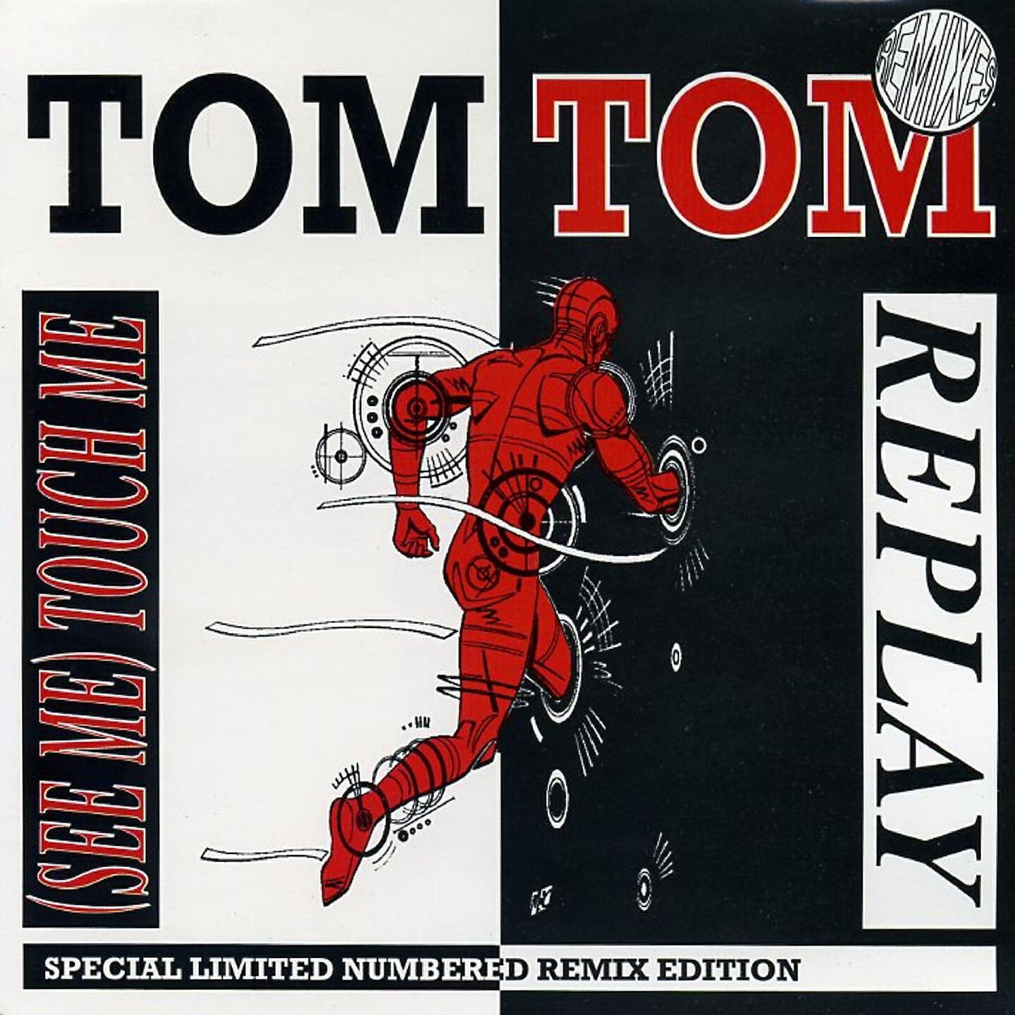 Tom Tom - (See Me) Touch Me (Club Mix)