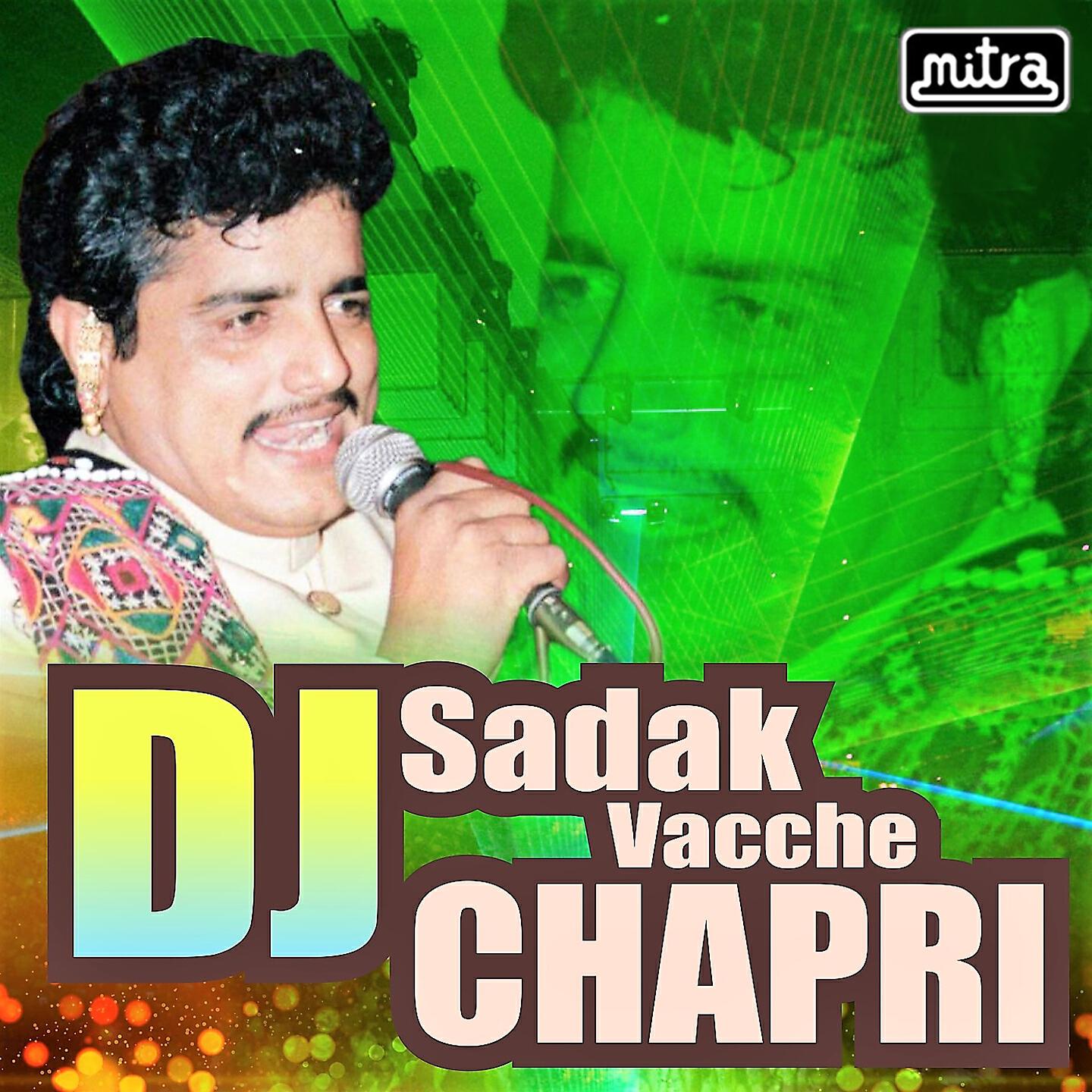 Maniraj Barot - DJ Sadak Vacche Chapri