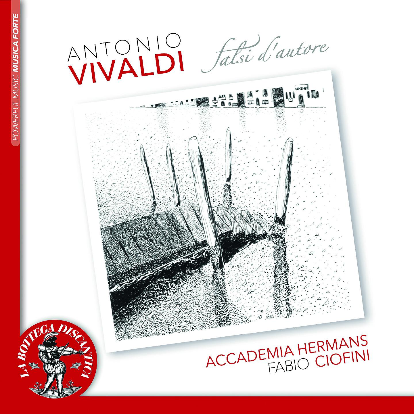 Постер альбома Vivaldi: Falsi d'autore - Accademia Hermans, Fabio Ciofini