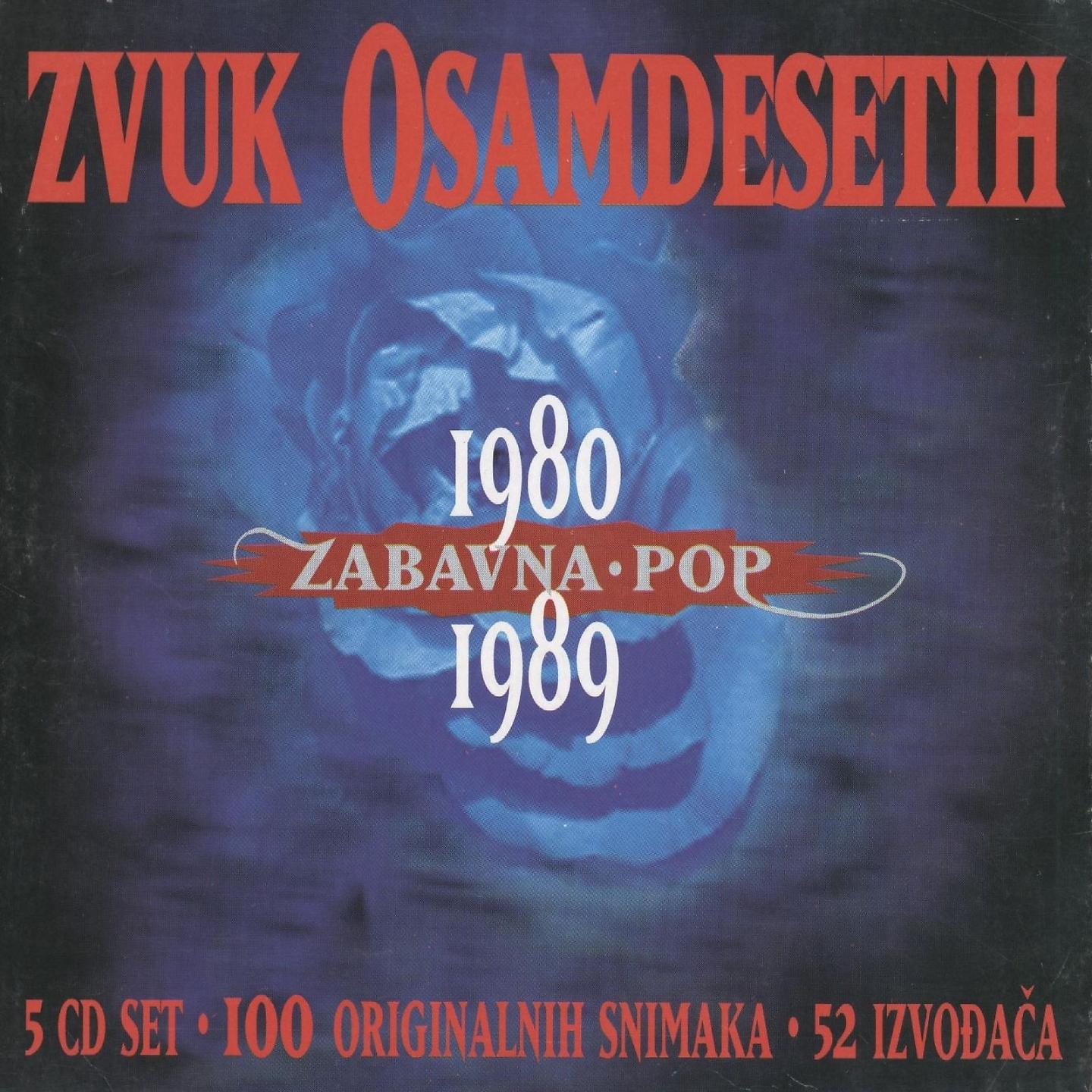 Постер альбома Zvuk Osamdesetih 1980/89, Zabavna I Pop