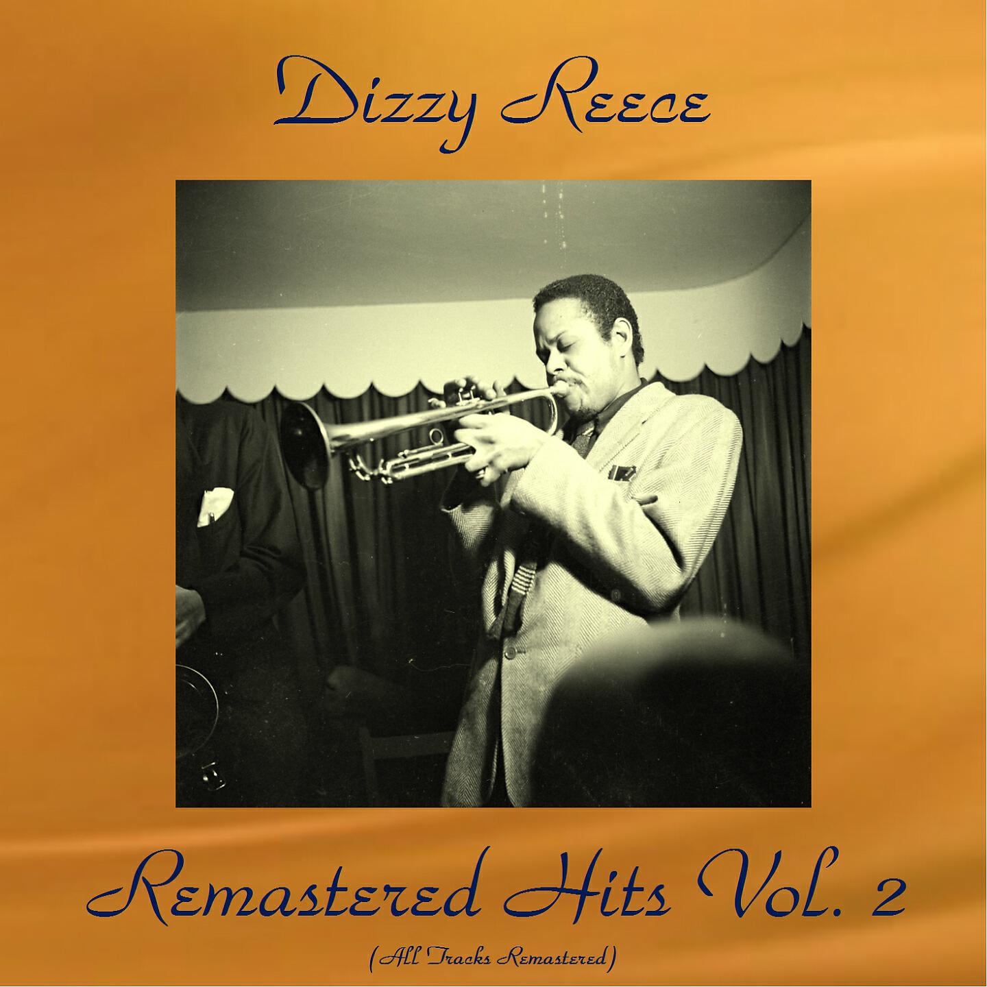 Dizzy Reece - I Had the Craziest Dream (Remastered 2017)