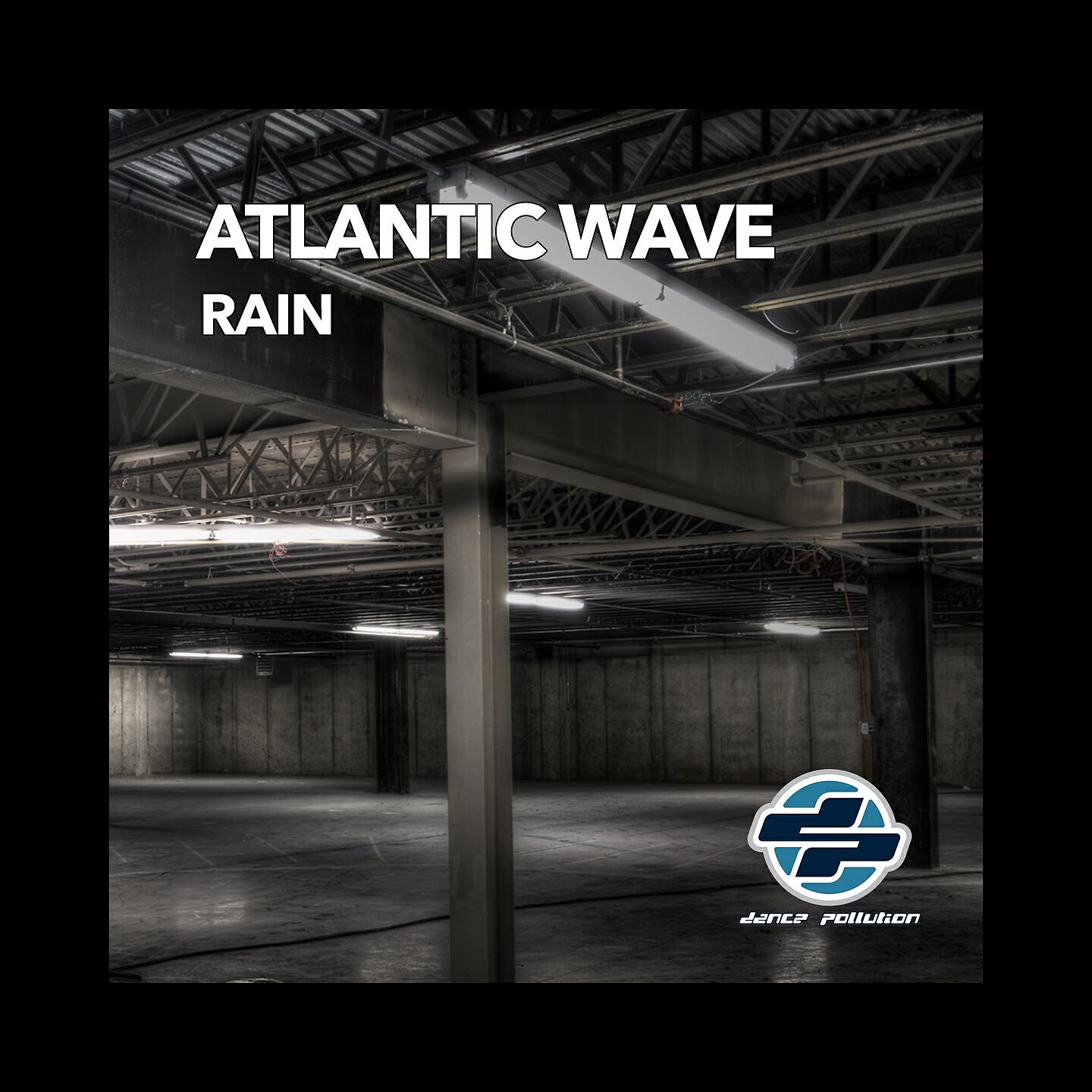 ATLANTIC WAVE - Rain (Pacific Link Remix)