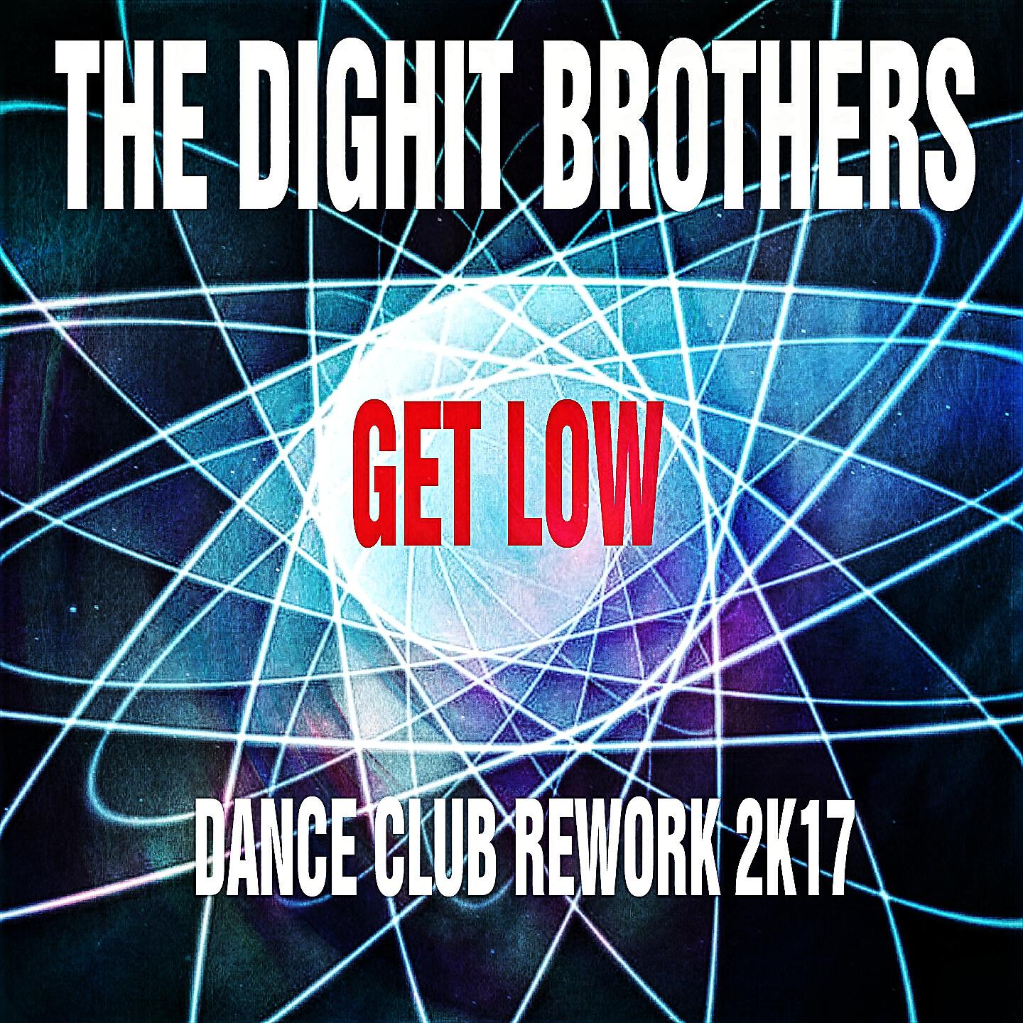 The Dighit Brothers - Get Low (Instrumental Dance Club Rework 2K17)