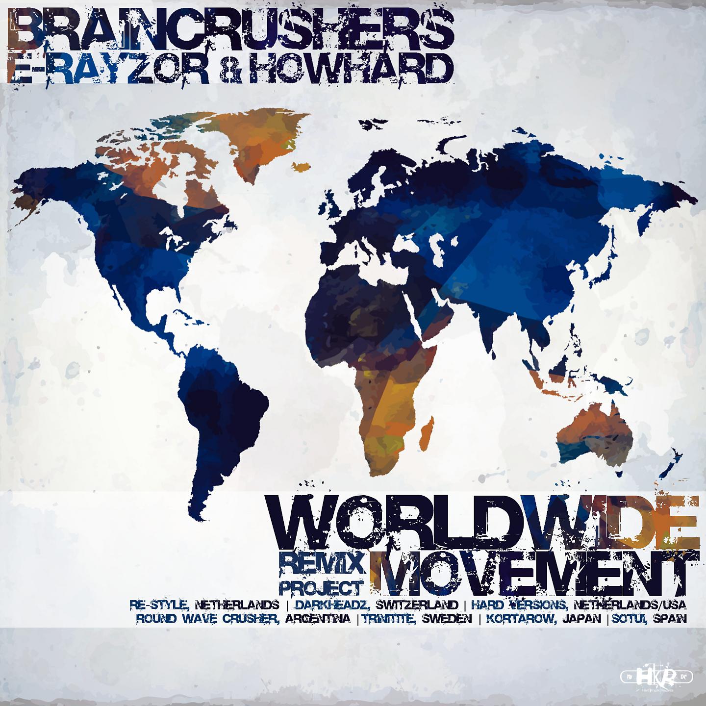 Постер альбома Worldwide Movement: Remix Project