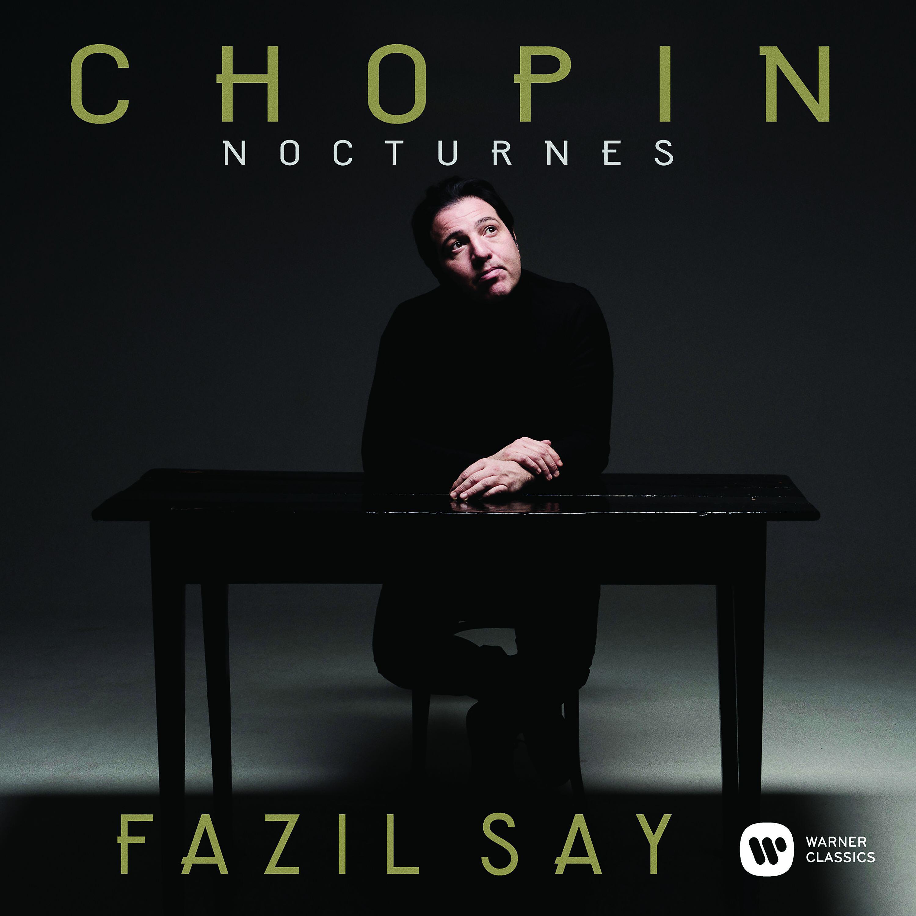 Альбом Chopin: Nocturnes исполнителя Fazıl Say