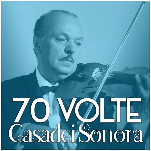 Постер альбома 70 Volte Casadei Sonora