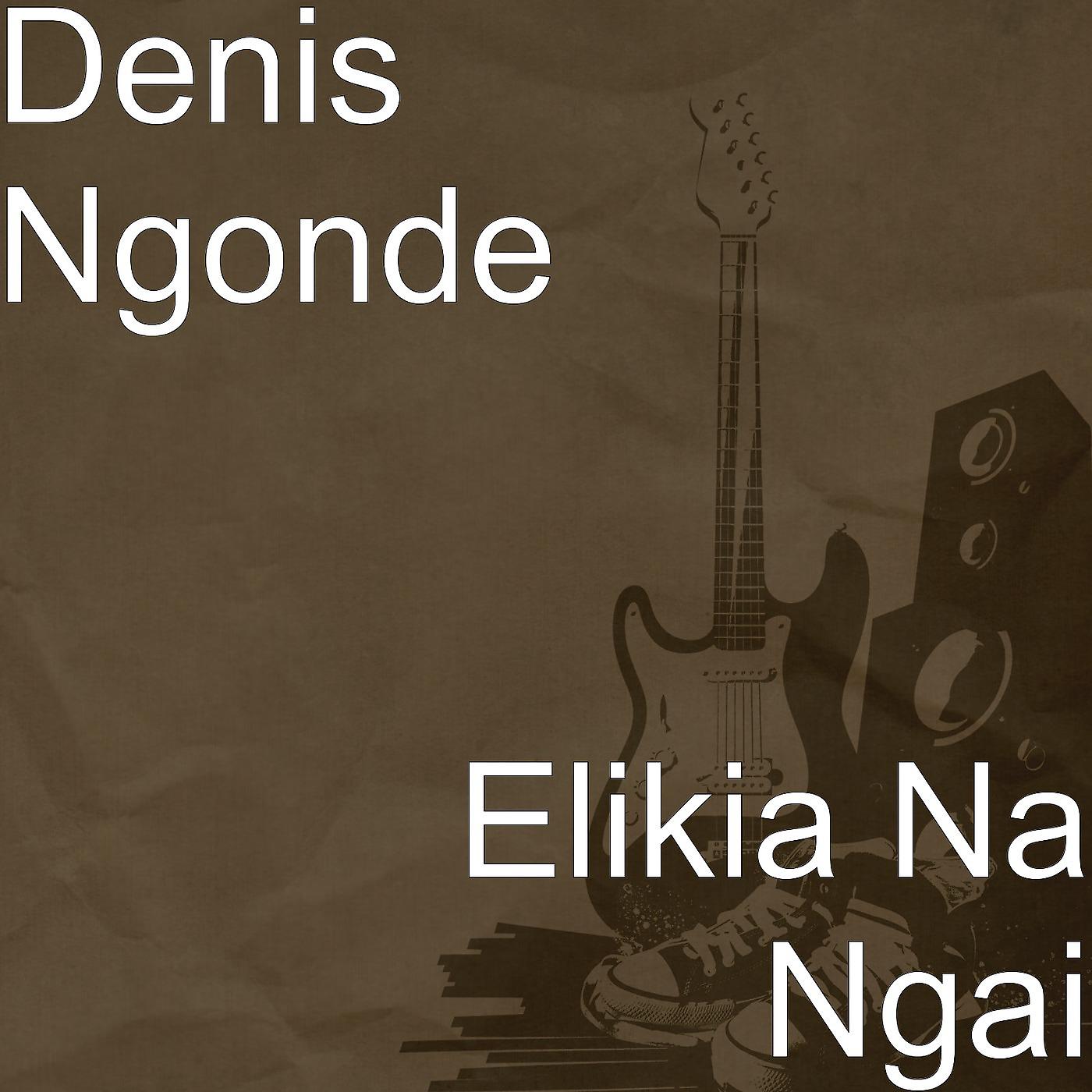 Постер альбома Elikia Na Ngai