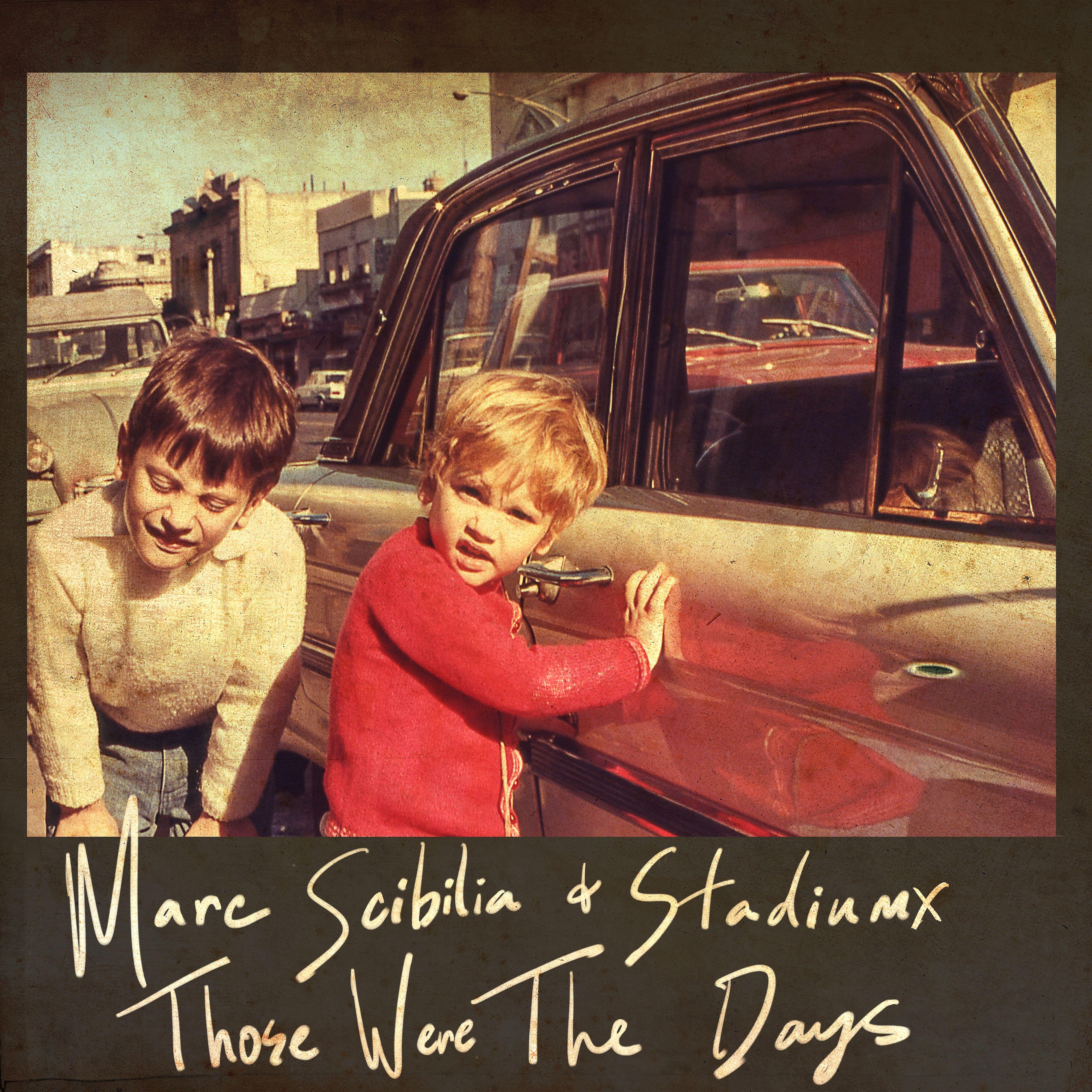 Marc Scibilia - Those Were The Days (Plastik Funk Remix)