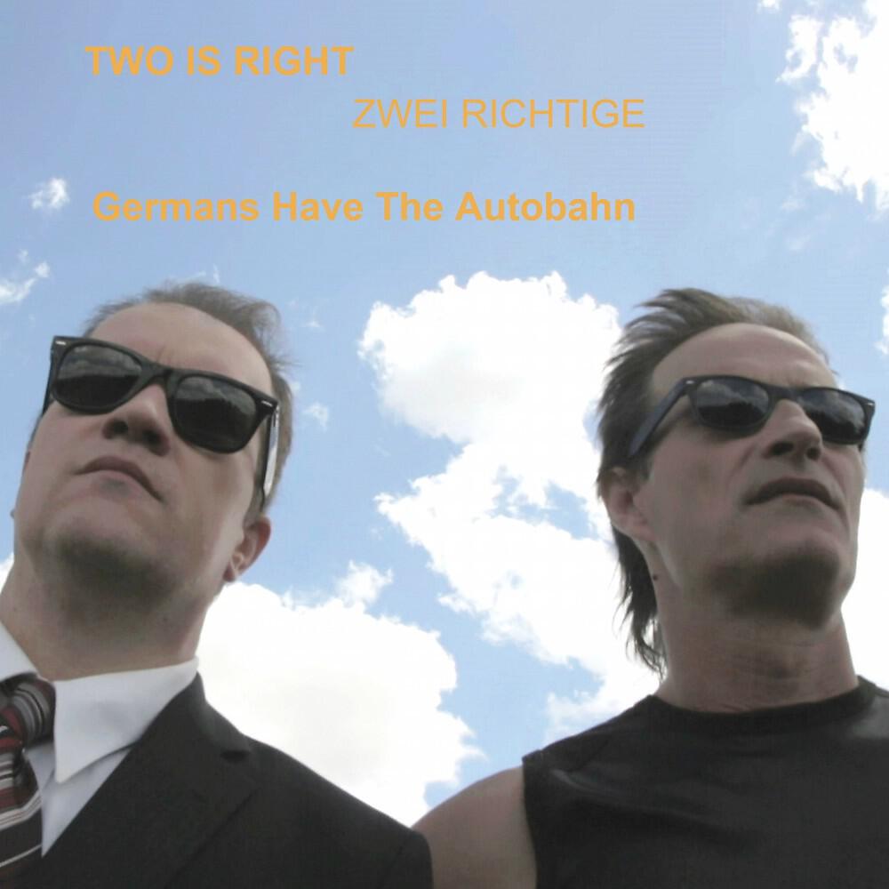 Two Is Right - Zwei Richtige - Germans Have the Autobahn