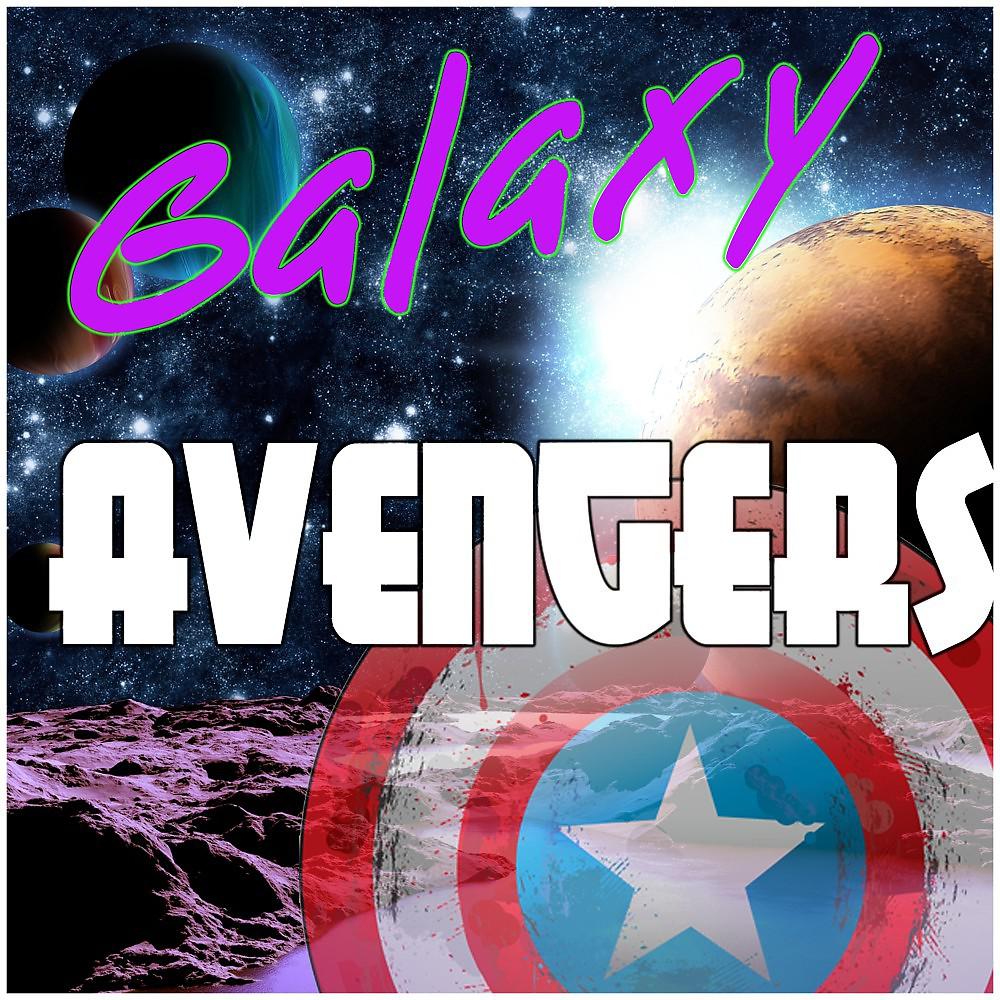 Постер альбома Galaxy Avengers