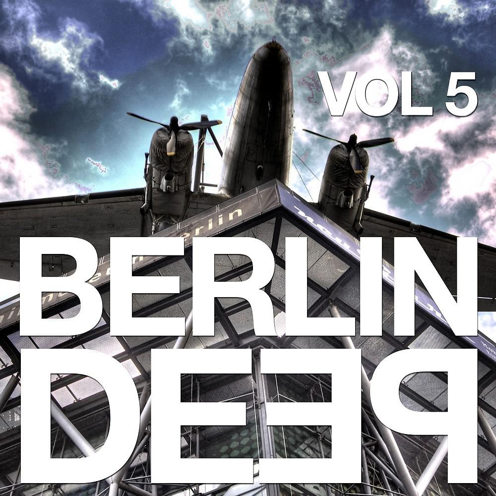 Постер альбома Berlin Deep, Vol. 5