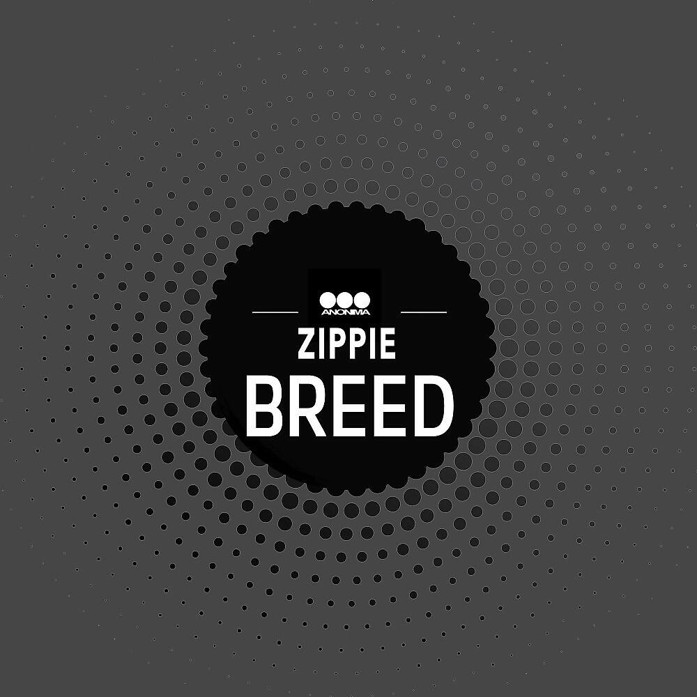 ZippiE - Breed (Lazaro Pereira Remix)