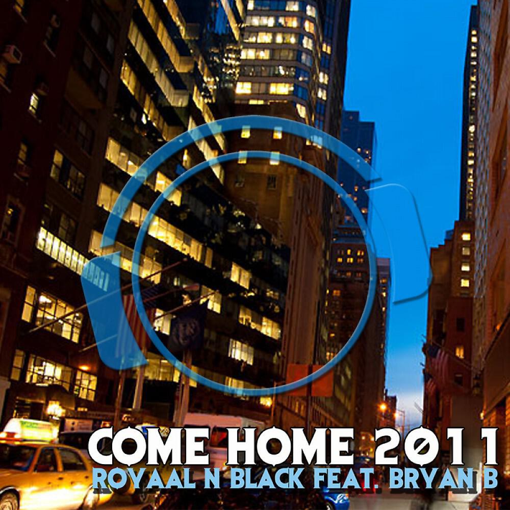 Royaal n Black - Come Home 2011 (Ben Morris & Venuto Remix)