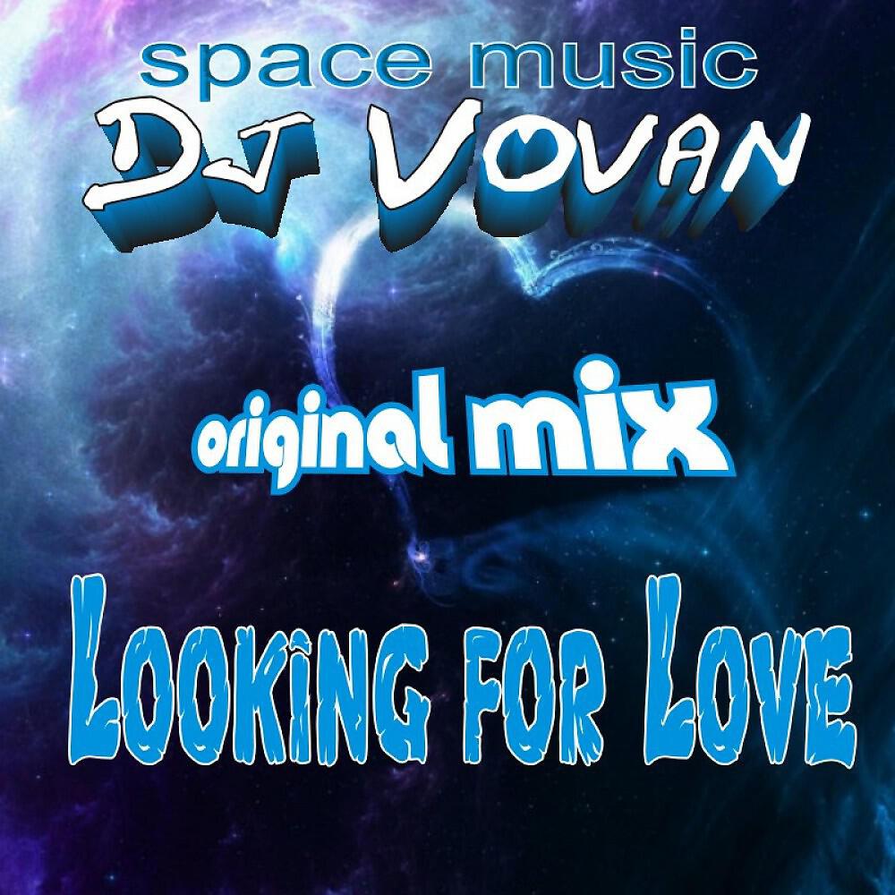 DJ Vovan - Looking for Love