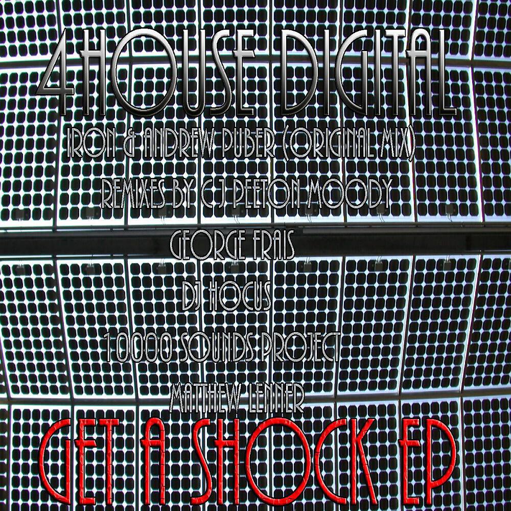 Iron & Andrew Puber - Get A Shock (DJ Hocus Remix)